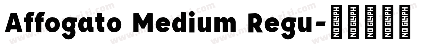 Affogato Medium Regu字体转换